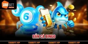 bắn cá Bingo
