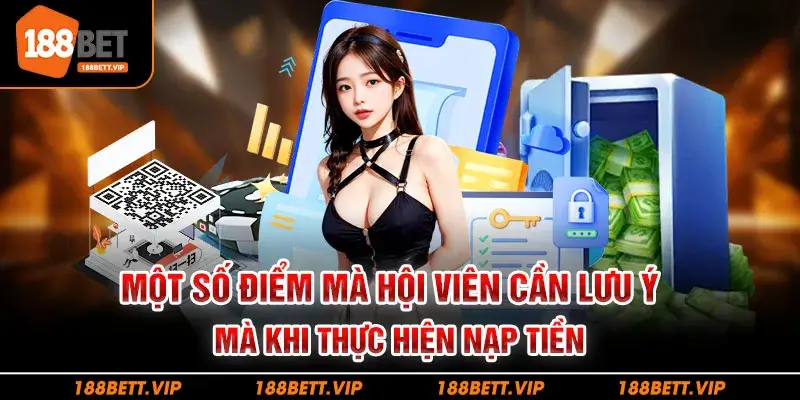 Một số điểm mà hội viên cần lưu ý mà anh em cá cược khi thực hiện